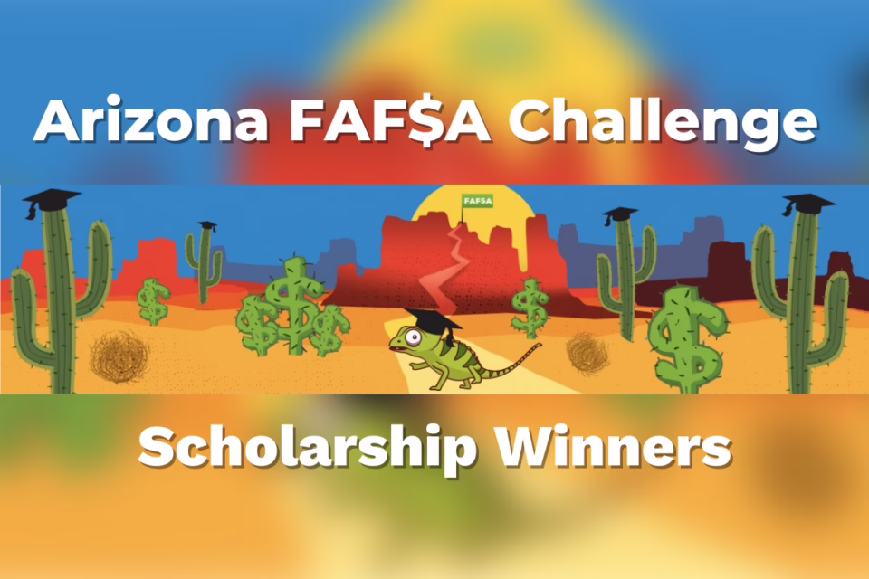 Arizona FAF$A Challenge Scholarship Winners, desert scene with cacti, dollar signs, and a lizard in a graduation cap