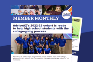 Member Monthly" newsletter cover featuring AdviseAZ's 2022-23 cohort ready to assist high school students with college