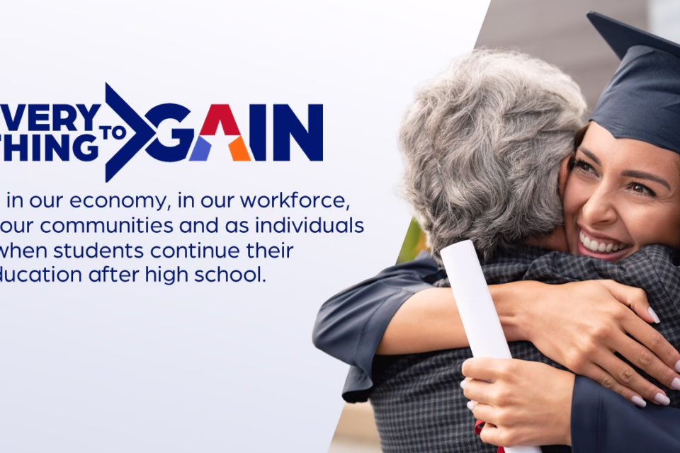 Graduate hugging an older person, holding a diploma. Text: "Everything to Gain" and message about education benefits