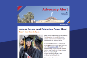 Advocacy Alert newsletter about Arizona education, featuring Education Power Hour on Sept. 1, discussing Proposition 308