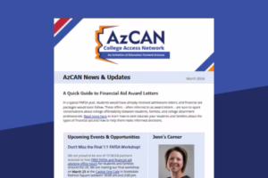 AzCAN eNewsletter from March 2014 discussing financial aid award letters, events, and opportunities in Arizona education