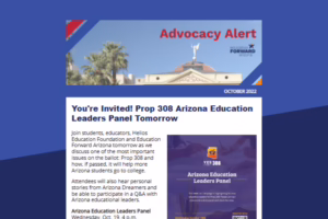 Advocacy Alert banner with Arizona capitol dome. Invitation to Prop 308 Arizona Education Leaders Panel, October 2022