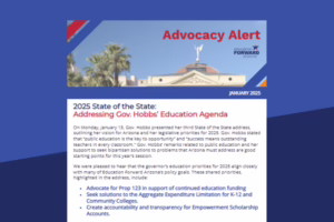 Advocacy Alert header with Arizona Capitol image. Text discusses Gov. Hobbs' 2025 education agenda and priorities