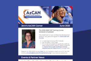 AzCAN newsletter June 2025, featuring CAP training course schedule and contact info for Dr. Jennifer Murphy