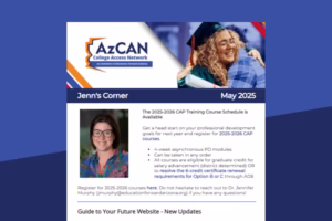 AzCAN College Access Network newsletter for May 2025, featuring CAP training course details and contact information for Dr...