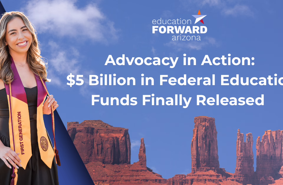Smiling graduate with "First Generation" sash, text: "Advocacy in Action: $5 Billion in Federal Education Funds Finally Re...