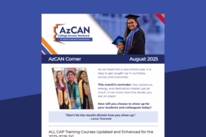 AzCAN eNewsletter for August 2025 with a graduation theme and a quote by Lance Thornold on showing up