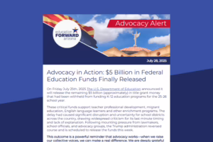 Newsletter titled "Advocacy in Action: $5 Billion in Federal Education Funds Finally Released" with a July 28, 2025 date